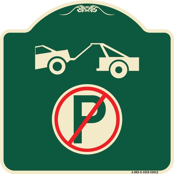 Signmission No Parking Tow Away Zone Symbol Heavy-Gauge Aluminum Architectural Sign, 18" x 18", G-1818-23612 A-DES-G-1818-23612 - main